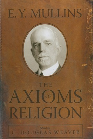 Carte Axioms of Religion Edgar Young Mullins