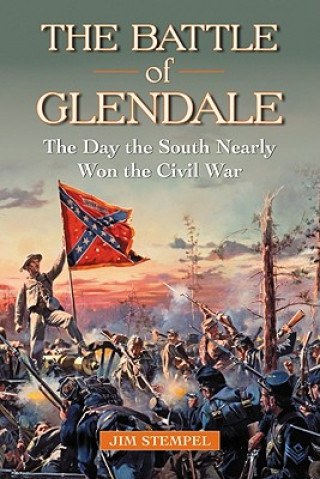 Kniha Battle of Glendale Jim Stempel