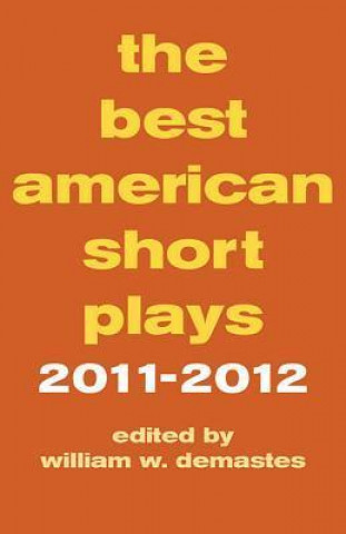 Kniha Best American Short Plays 2011-2012 