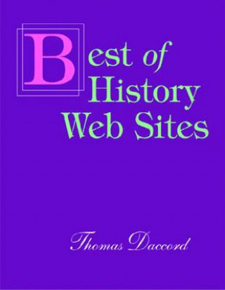 Kniha Best of History Web Sites Thomas Daccord