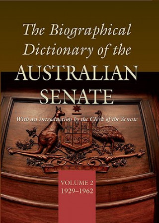 Βιβλίο Biographical Dictionary of the Australian Senate Volume 2 Ann Millar