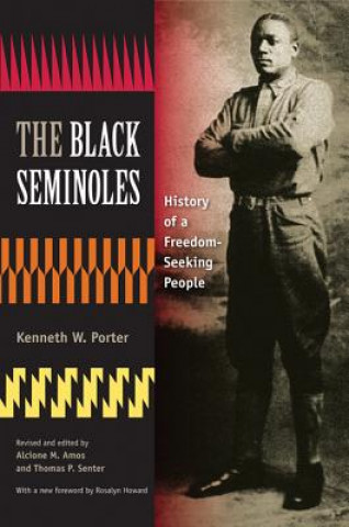 Kniha Black Seminoles Kenneth W. Porter