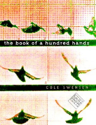Carte Book of a Hundred Hands Cole Swenson