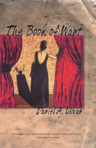 Könyv Book of Want Daniel A. Olivas