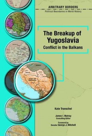 Kniha Breakup of Yugoslavia Kate Transchel