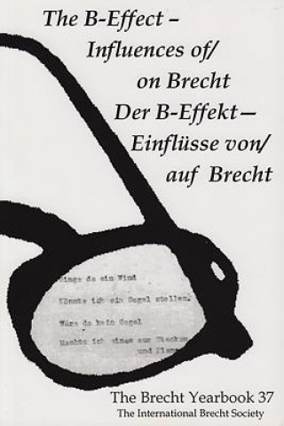 Carte Brecht Yearbook / Das Brecht-Jahrbuch 37 Friedemann J. Weidauer