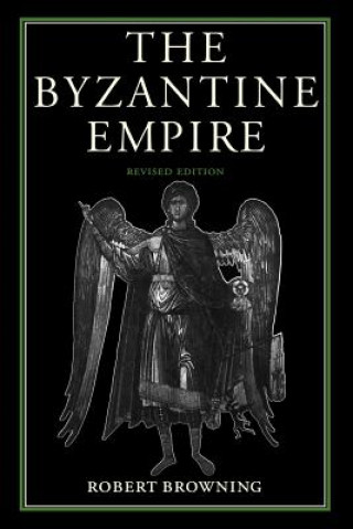 Könyv Byzantine Empire Robert Browning