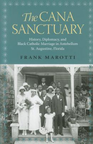 Книга Cana Sanctuary Frank Marotti