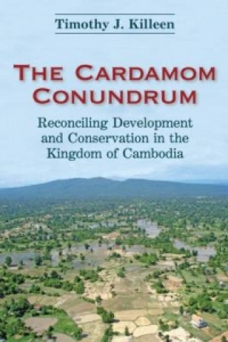 Könyv Cardamom Conundrum Timothy J. Killeen