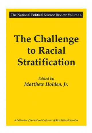 Kniha Challenge to Racial Stratification Holden