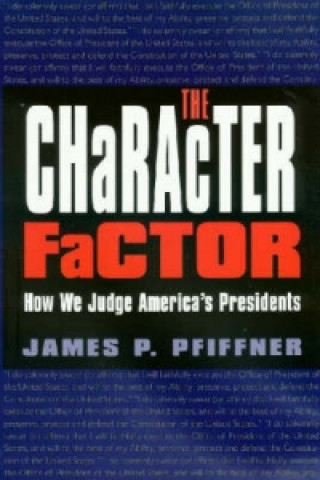Knjiga Character Factor James P. Pfiffner