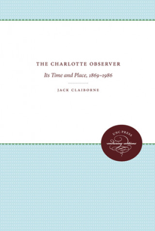 Kniha Charlotte Observer Jack Claiborne