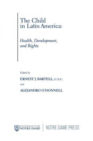 Kniha Child in Latin America C. S. C. Ernest J. Bartell