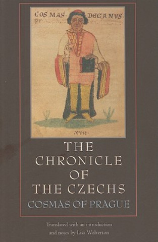 Kniha Chronicle of the Czechs Cosmas of Prauge