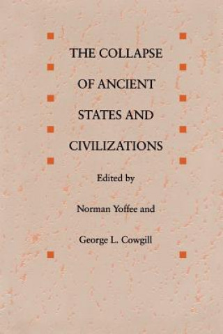 Книга Collapse Of Ancient States And Civilizations 