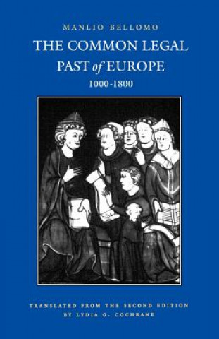 Libro Common Legal Past of Europe, 1000-1800 Manlio Bellomo