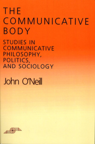 Knjiga Communicative Body O'Neill