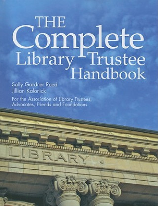 Könyv Complete Library Trustee Handbook Sally Gardner Reed