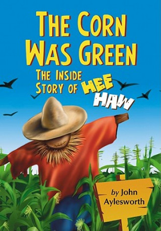 Livro Corn Was Green John Aylesworth