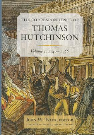 Kniha Correspondence of Thomas Hutchinson Thomas Hutchinson