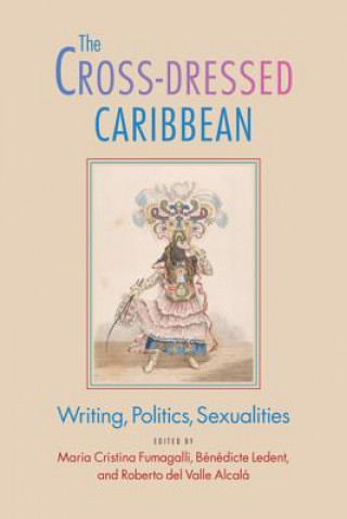 Книга Cross-Dressed Caribbean Maria Cristina Fumagalli