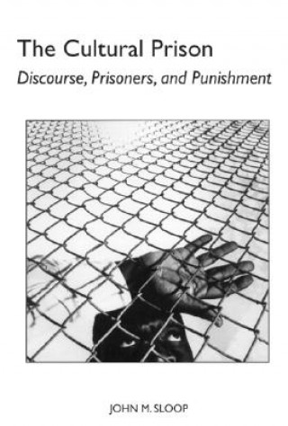 Libro Cultural Prison John M. Sloop