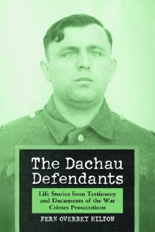 Kniha Dachau Defendants Fern Overbey Hilton