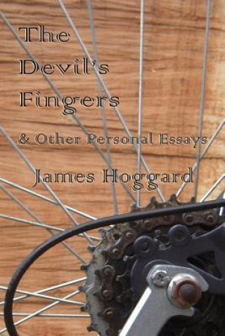 Kniha Devil's Fingers & Other Personal Essays James Hoggard