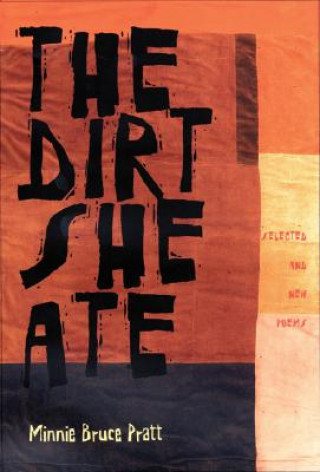Kniha Dirt She Ate, The Minnie Bruce Pratt