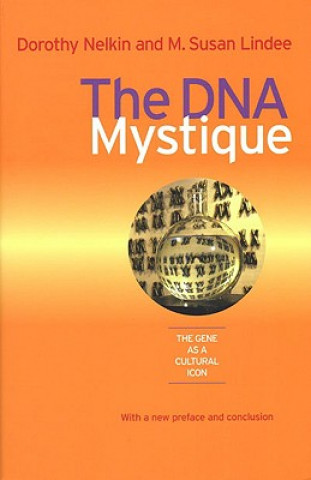 Könyv DNA Mystique Dorothy Nelkin