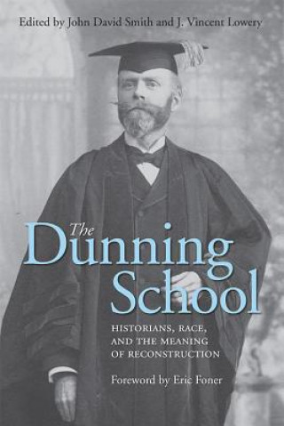 Libro Dunning School J. Vincent Lowery