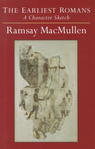 Carte Earliest Romans Ramsay MacMullen