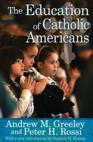 Książka Education of Catholic Americans Rossi