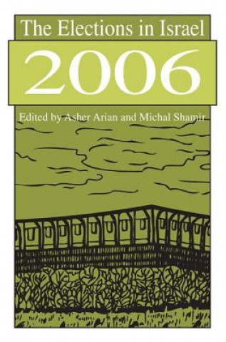 Kniha Elections in Israel 2006 Michael Shamir