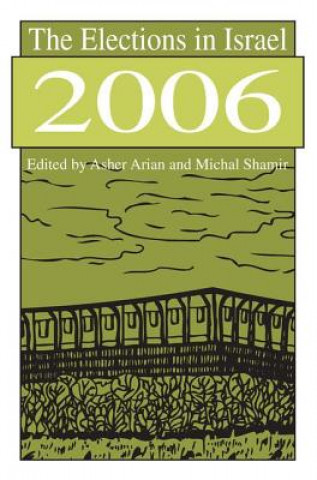 Книга Elections in Israel 2006 Michael Shamir