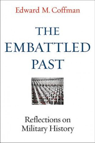 Kniha Embattled Past Coffman