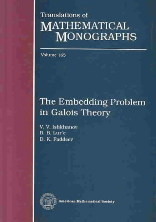 Knjiga Embedding Problem in Galois Theory D. K. Faddeev