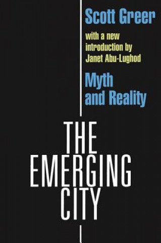 Kniha Emerging City Scott A. Greer