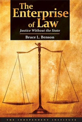 Könyv Enterprise of Law Bruce Benson