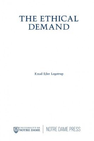 Książka The Ethical Demand Knud Ejler Logstrup