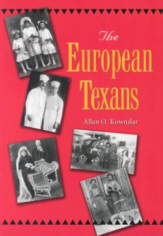 Kniha European Texans Allan O. Kownslar