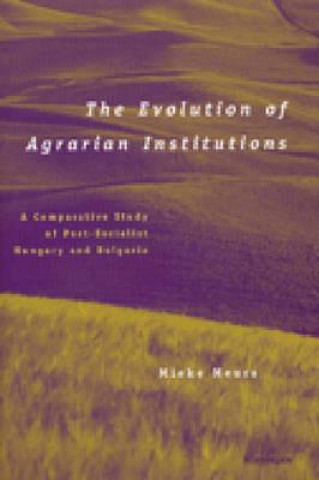 Könyv Evolution of Agrarian Institutions Mieke Meurs