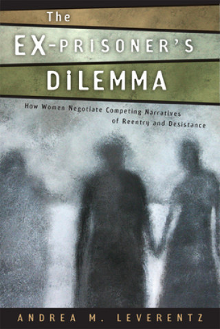 Buch Ex-Prisoner's Dilemma Andrea M Leverentz