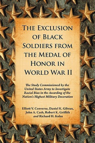 Kniha Exclusion of Black Soldiers from the Medal of Honor in World War II Robert K. Griffith