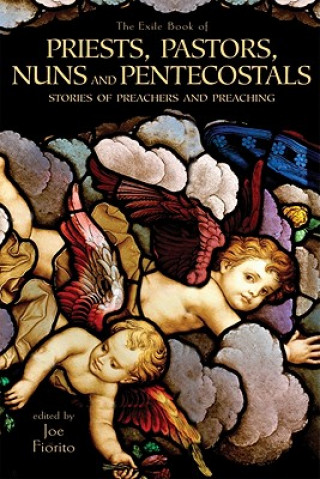 Книга Exile Book of Priests, Pastors, Nuns and Pentecostals Fiorito