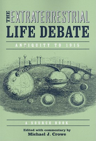 Βιβλίο Extraterrestrial Life Debate, Antiquity to 1915 Michael Crowe