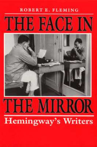 Könyv Face in the Mirror Robert E. Fleming