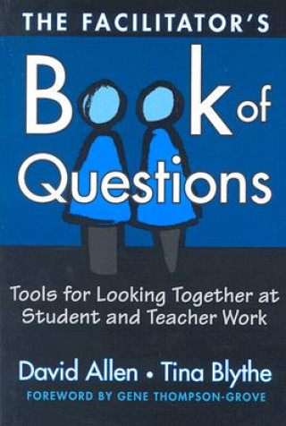 Kniha Facilitator's Book of Questions Tina Blythe