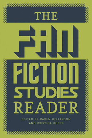 Carte Fan Fiction Studies Reader Kristina Busse