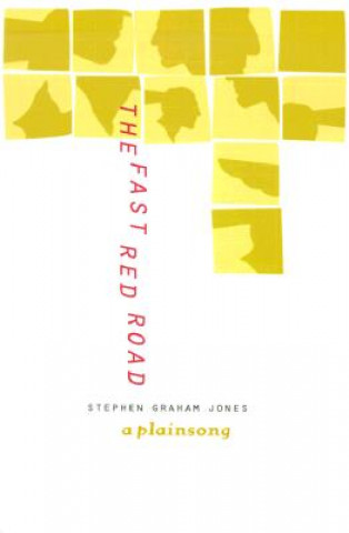 Kniha Fast Red Road Stephen Graham Jones